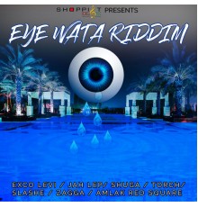 Various Artists - Eye Wata Riddim