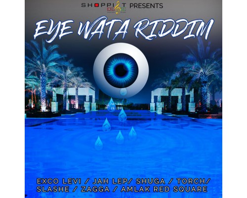 Various Artists - Eye Wata Riddim