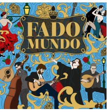 Various Artists - Fado Mundo