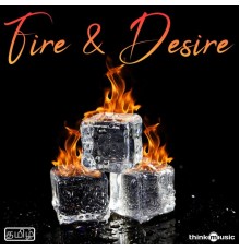 Various Artists - Fire & Desire