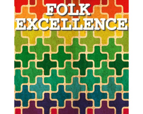 Various Artists - Folk Excellence