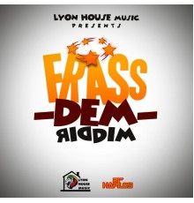 Various Artists - Frass Dem Riddim