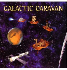 Various Artists - Galactic Caravan