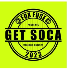 Various Artists - Get Soca 2023