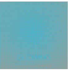 Various Artists - Glowing Underway