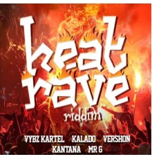 Various Artists - Heat Rave Riddim