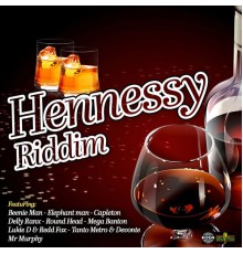 Various Artists - Hennessy Riddim