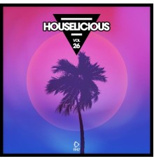 Various Artists - Houselicious, Vol. 26