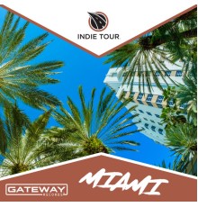 Various Artists - Indie Tour: Miami