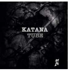 Various Artists - Katana Tube