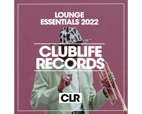 Various Artists - Lounge Essentials 2022