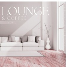 Various Artists - Lounge & Coffee, Vol. 1