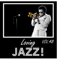 Various Artists - Loving Jazz, Vol. 48