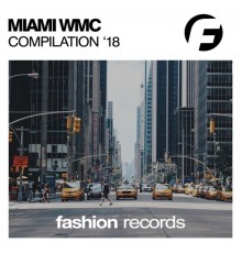 Various Artists - Miami WMC '18