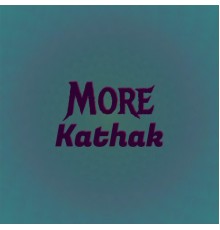 Various Artists - More Kathak