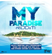 Various Artists - My Paradise Riddim