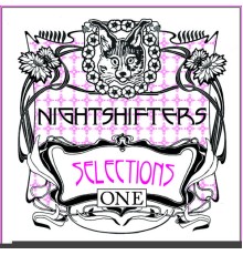 Various Artists - Nightshifters: Selections One