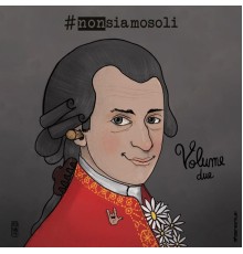 Various Artists - #Nonsiamosoli, Vol. 2