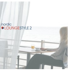 Various Artists - Nordic Loungestyle 2