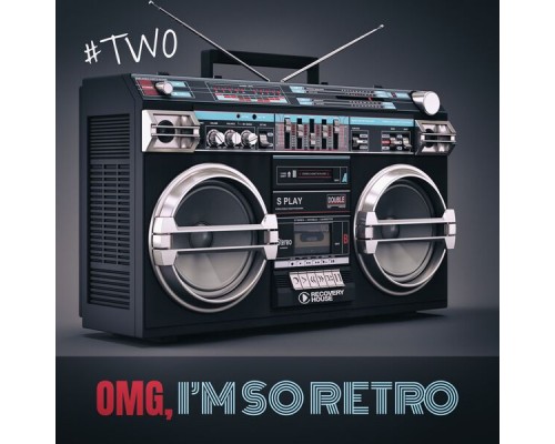 Various Artists - Omg, I'm so Retro, Two Various Artists - Omg, I'm so Retro, Two