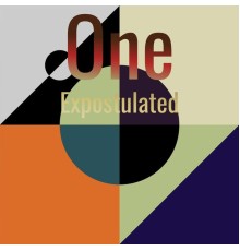 Various Artists - One Expostulated