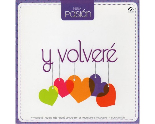 Various Artists - Pura Pasión "Y Volveré"