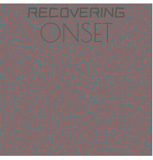 Various Artists - Recovering Onset