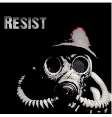 Various Artists - Resist