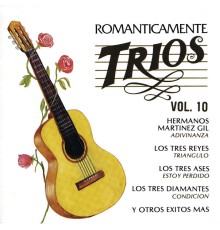 Various Artists - Románticamente Tríos, Vol. 10