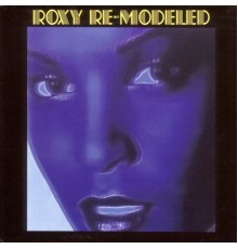 Various Artists - Roxy Re-Modeled