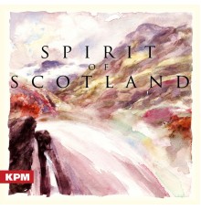 Various Artists - Spirit of Scotland