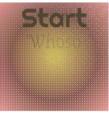 Various Artists - Start Whoso