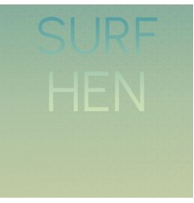 Various Artists - Surf Hen