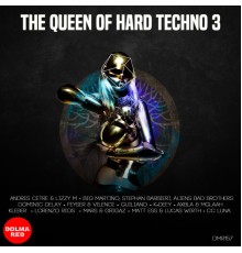 Various Artists - THE QUEEN OF HARD TECHNO 3 (Original Mix)