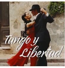 Various Artists - Tango y Libertad
