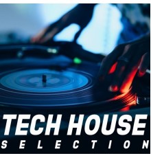 Various Artists - Tech House Selection