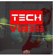 Various Artists - Tech Vibes