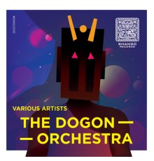 Various Artists - The Dogon Orchestra