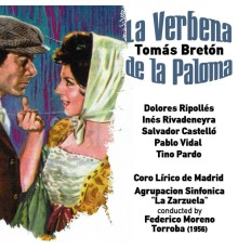 Various Artists - Tomás Bretón: La Verbena de la Paloma [Zarzuela en Un Acto] (1956)