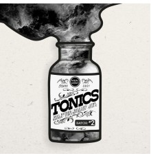 Various Artists - Tonics: Batch 2