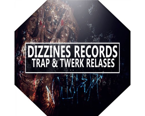 Various Artists - Trap & Twerk Relases