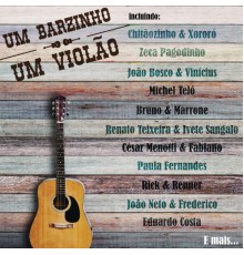 Various Artists - Um barzinho, um violão sertanejo (Ao vivo)
