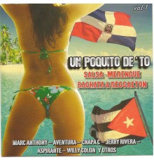 Various Artists - Un poquito de' to (Salsa - Merengue - Bachata & Reggaeton)