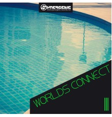 Various Artists - Worlds Connect III