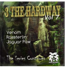 Various Artists - 3 The Hardway Vol 7 (Original Mix)