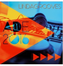 Various Artists - ADE 2016 Lindagrooves