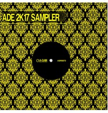 Various Artists - ADE 2K17 SAMPLER