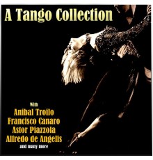 Various Artists - A Tango Collection