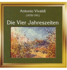 Various Artists - Antonio Vivaldi: Die 4 Jahreszeiten