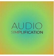 Various Artists - Audio Simplification